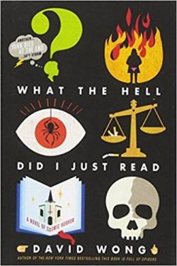 What the hell did I just read par David Wong