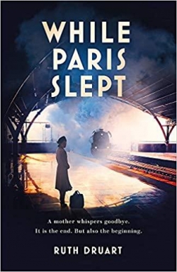 While Paris Slept par Ruth Druart