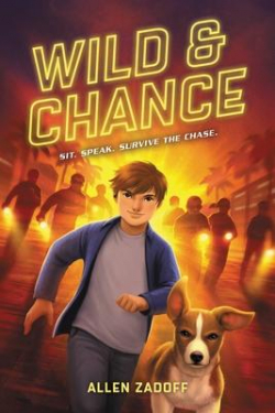 Wild & Chance, tome 1 par Allen Zadoff