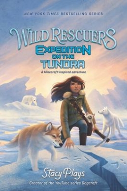 Wild Rescuers, tome 3 : Expedition on the Tundra par Stacy Plays
