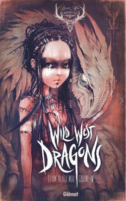 Wild West Dragons, tome 1 par Elian Black`Mor