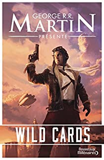 Wild cards par George R.R. Martin