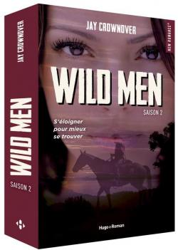 Wild men, tome 2 : Shelter par Jay Crownover