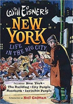 Will Eisner's New York: Life in the Big City par Will Eisner