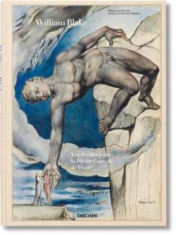 William Blake : Les dessins pour la Divine Comdie de Dante par Sebastian Schtze
