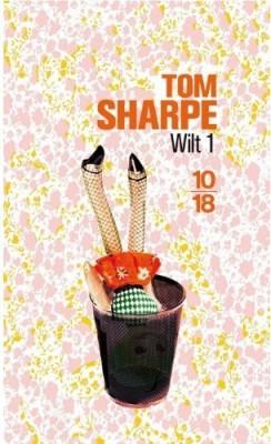 Wilt, Tome 1 : Comment se sortir d'une poupée gonflable et de beaucoup d'autres ennuis encore par Sharpe