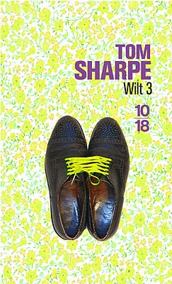 Wilt, Tome 3 : Wilt prend son pied  par Sharpe