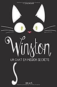 Winston, tome 1 : Un chat en mission secrte par Frauke Scheunemann