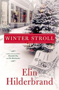 Winter Street, tome 2 : Winter Stroll par Elin Hilderbrand