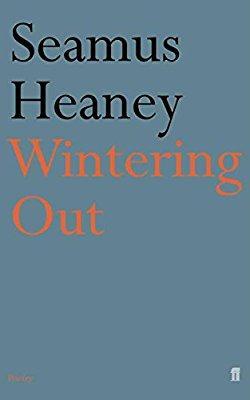 Wintering Out par Seamus Heaney