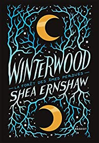 Winterwood par Shea Ernshaw