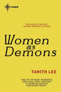 Women as Demons par Tanith Lee