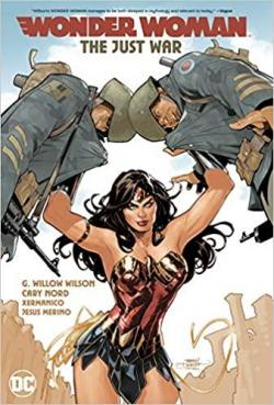 Wonder Woman, tome 1 : The Just War par G. Willow Wilson