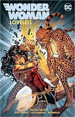 Wonder Woman, tome 3 : Loveless par G. Willow Wilson
