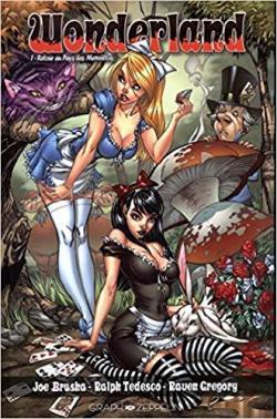 Wonderland, tome 1 : Retour au pays des merveilles par Raven Gregory
