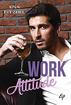 Work attitude (Intgrale) par Ena Fitzbel