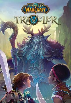 World of Warcraft Traveler, tome 1 : Traveler par Greg Weisman