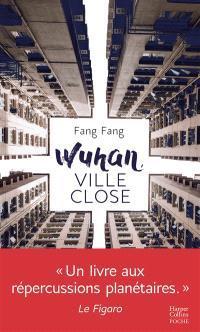 Wuhan, ville close par Fang Fang