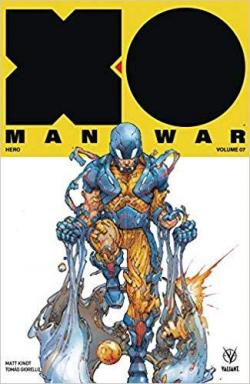 X-O Manowar, tome 7 : Hero par Matt Kindt