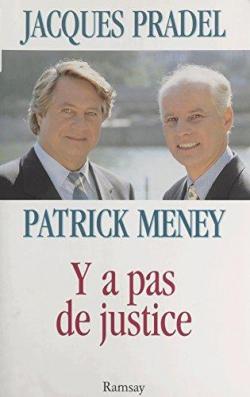 Y\'a pas de justice par Patrick Meney