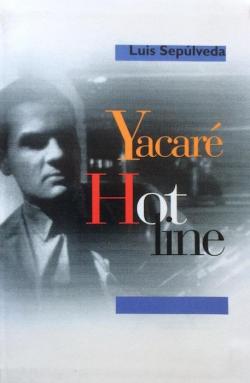 Yacar - Hot Line par Luis Seplveda