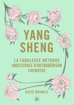 Yang Sheng par Editions Le lotus et l'lphant