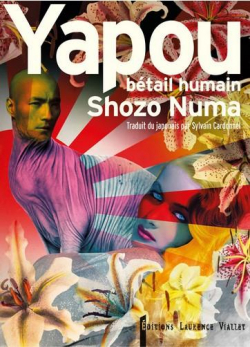 Yapou : btail humain (intgrale) par Shozo Numa