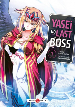 Yasei no Last Boss, tome 1 par  Firehead