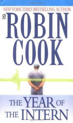 Year of the Intern par Robin Cook