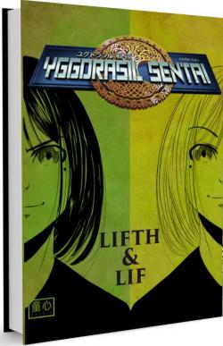 Yggdrasil Sentai, tome 4 : Lifth et Lif par Romain Huet