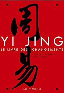 Yi jing par Cyrille Javary