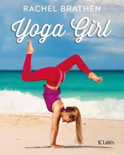Yoga girl par Rachel Brathen
