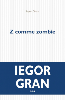 Z comme Zombie par Iegor Gran