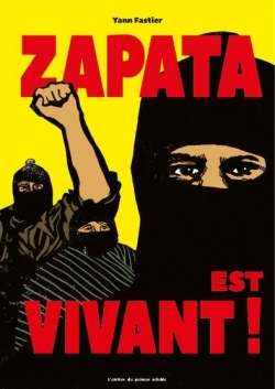 Zapata est vivant ! par Yann Fastier