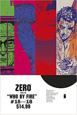 Zero, tome 4 : Who By Fire par Ales Kot
