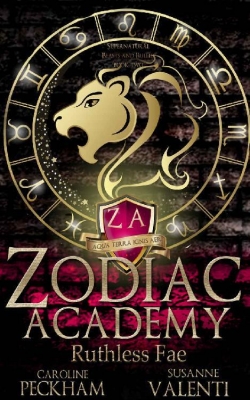 Zodiac Academy, tome 2 : Ruthless Fae par Caroline Peckham