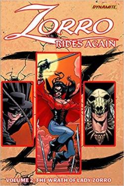Zorro Rides Again, tome 2 : The Wrath of Lady Zorrojohn k par Matt Wagner