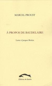 A propos de Baudelaire par Marcel Proust