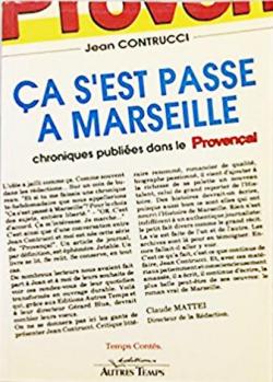 a s'est pass  Marseille, tome 1 par Jean Contrucci
