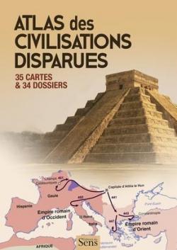 Atlas des civilisations disparues par Doumenge