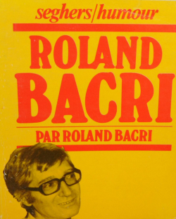Roland Bacri par Roland Bacri