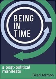 being in time a post-political manifesto par Gilad Atzmon