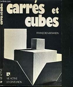 Carrs et cubes par Franois Marandin
