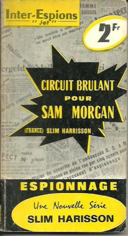 circuit brulant pour Sam Morgan par Jacques Dubessy
