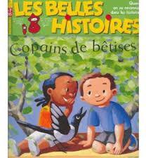 Les belles histoires : Copains de btises par Paule du Bouchet
