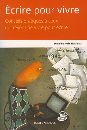 crire pour vivre par Jean-Benot Nadeau