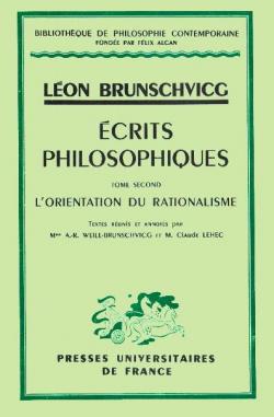 crits philosophiques, tome 2 : L'orientation du rationalisme par Lon Brunschvicg