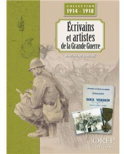 crivains et artistes de la grande guerre par Marc-Henri Barrab