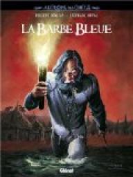  l'origine des contes : La Barbe Bleue par Philippe Bonifay