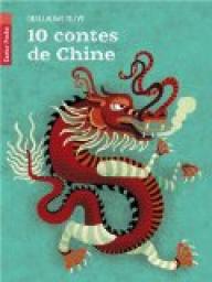 10 contes de Chine par Guillaume Olive